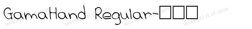 GamaHand Regular字体转换